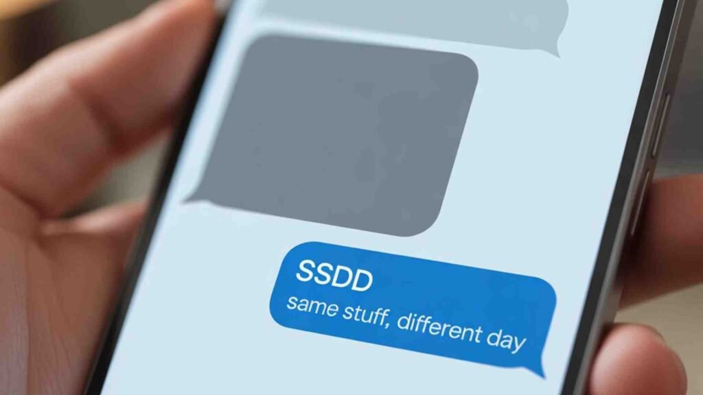 What Does SSDD Mean in Text