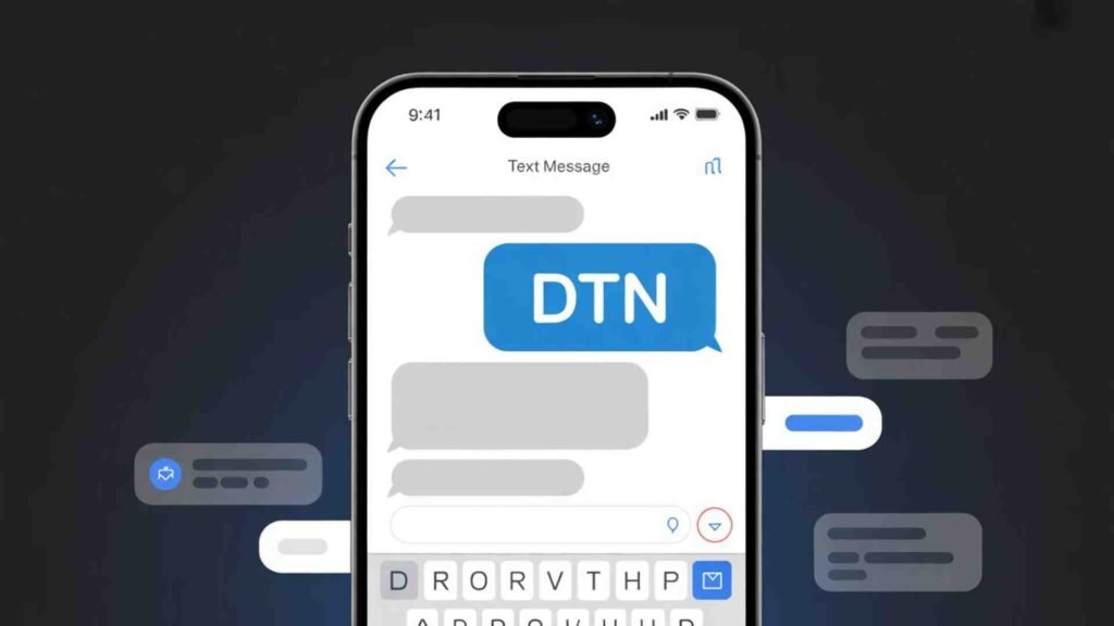 Examples of what does dtn mean in text in Conversation