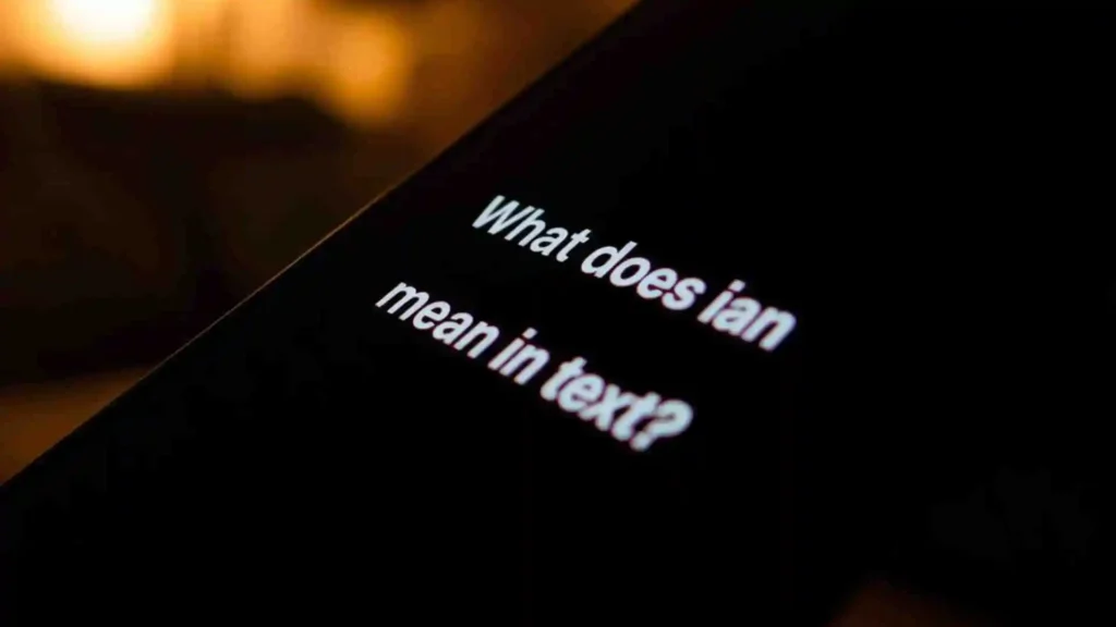 what does ian mean in text