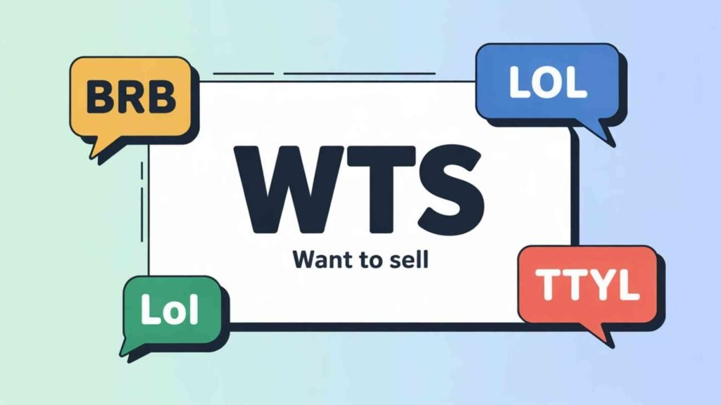 Examples of What Does WTS Mean in Text in Conversation