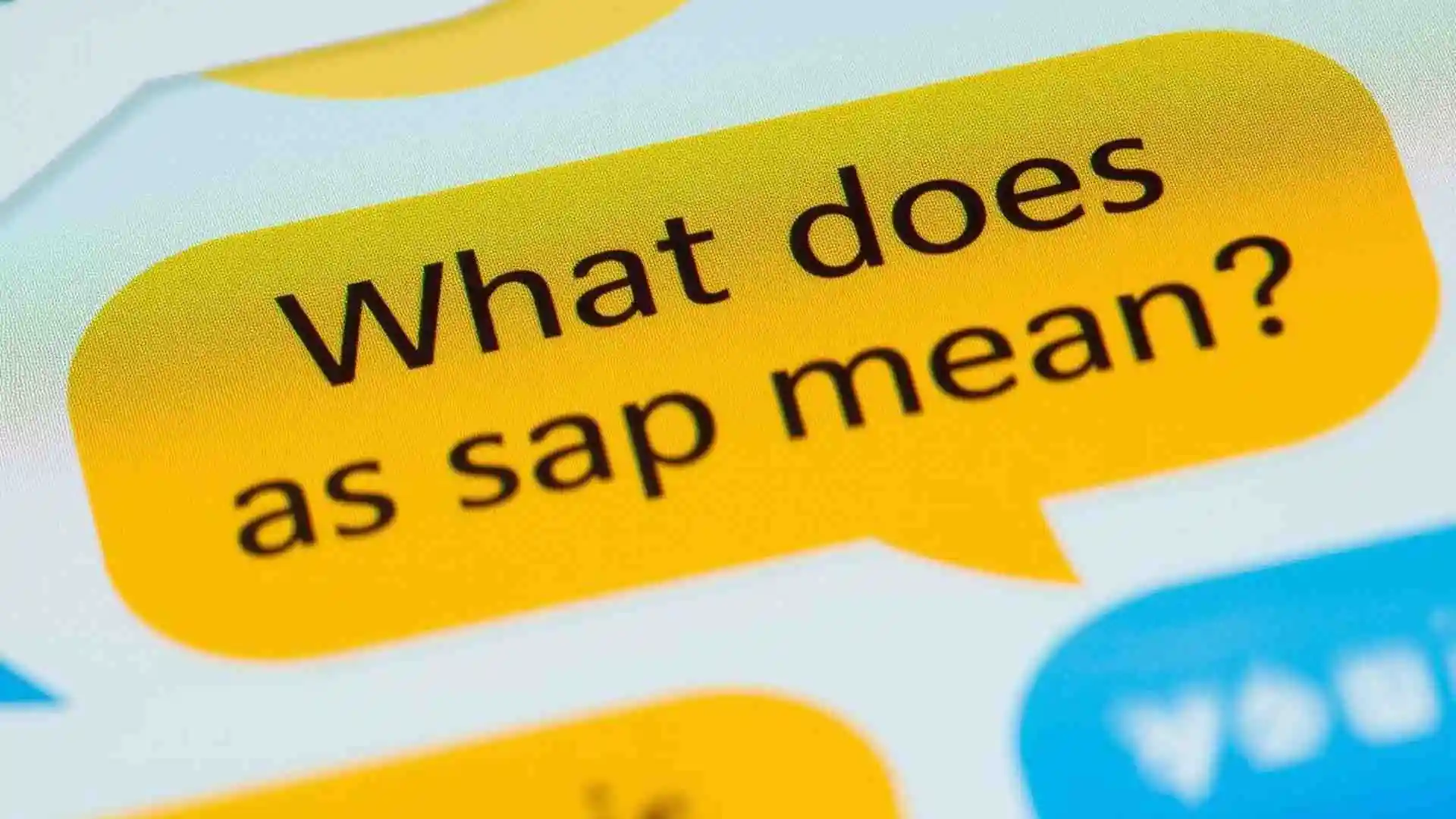 what does sap mean in text