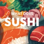what does sushi mean